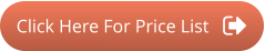 Click Here For Price List